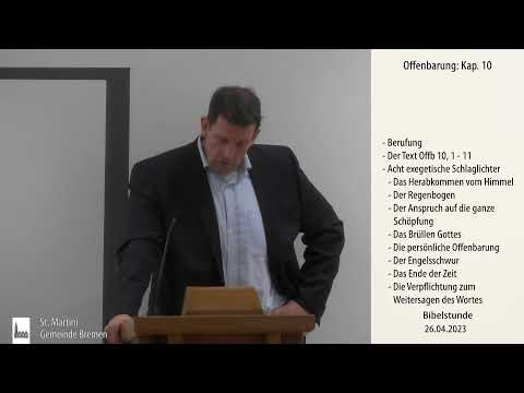 Bibelstunde am 26.04.2023 Offenbarung: Teil 10