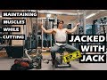 How To Maintain Muscles While Cutting | Chest Workout | Jacked With Jack (Ep.2)