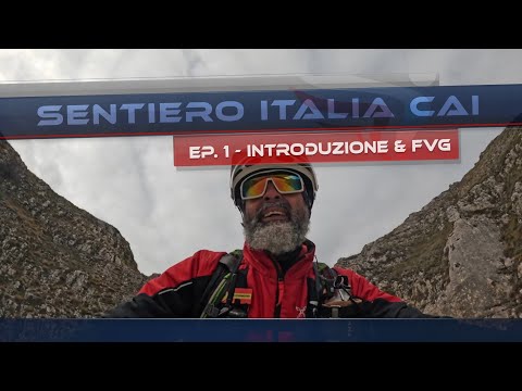 Icarus Ultra SENTIERO ITALIA CAI Ep. 1 - Introduzione & Friuli Venezia Giulia | Club Alpino Italiano