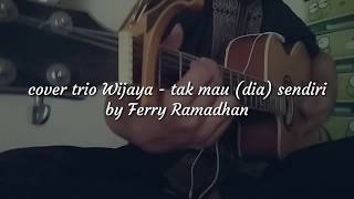 Download lagu tak mau (dia) sendiri cover trio wijaya rising star indonesia mp3 Download lagu tak mau (dia) sendiri cover trio wijaya rising star indonesia mp3