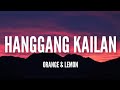 Orange & Lemons - Hanggang Kailan [Lyrics]