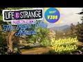 The Right Way Around By Daughter Extended Version Life Is Strange Before The Storm