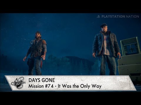 Days Gone - Mission #74 - It Was the Only Way