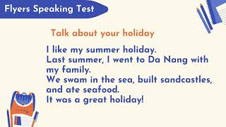 Flyers speaking test - My holiday