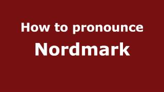 How to pronounce Nordmark