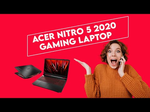 Acer_Nitro_5_2020_Edition_Review_A_Gaming_Beast. Laptop Sales & Service