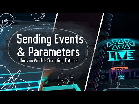 Send Events, Cancel Sends and Parameters | Horizon Worlds Scripting Tutorials