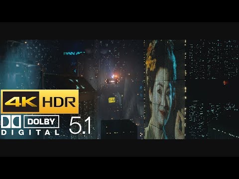 Blade Runner - Opening Scene (HDR - 4K - 5.1)