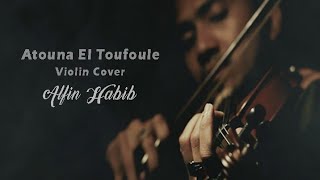 Download lagu Atouna El Toufoule Violin Cover by Alfin Habib mp3 Download lagu Atouna El Toufoule Violin Cover by Alfin Habib mp3