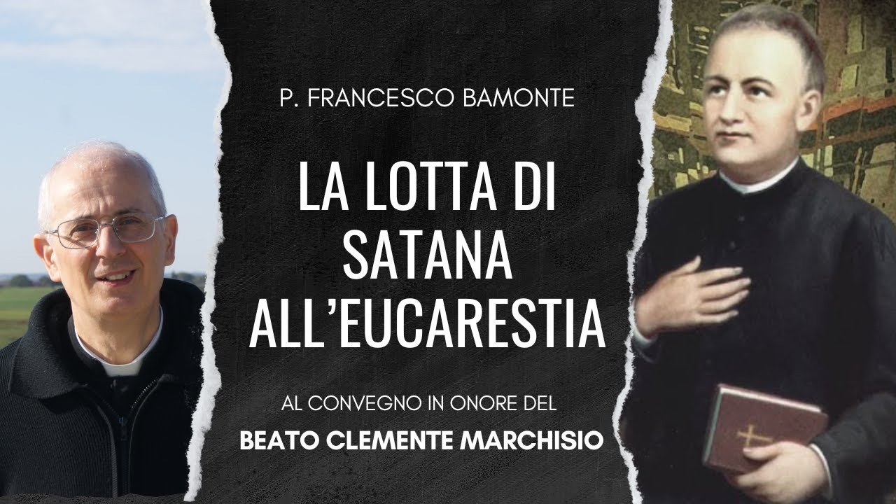 La lotta di Satana contro l'Eucaristia