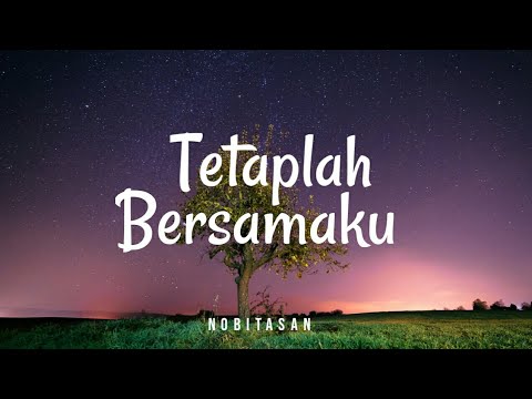 Nobitasan - Tetaplah Bersamaku (Lyric)