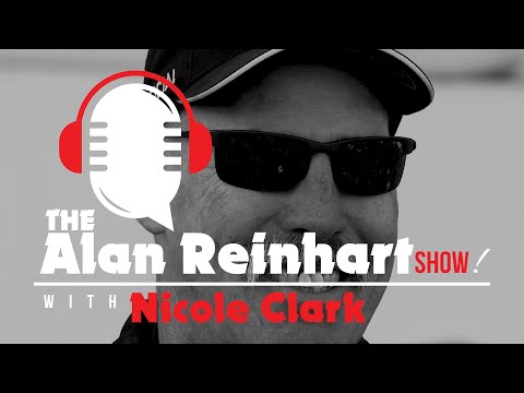 The Alan Reinhart Show With Nicole Clark #1 || Ron Capps