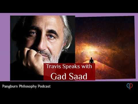 EP#27 Travis Pangburn speaks with Gad Saad