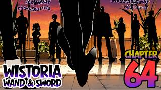 Ang Papalapit na Digmaan?!! Wistoria Wand & Sword Chapter 64 Tagalog