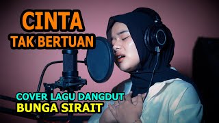 Download lagu Cinta Tak Bertuan Cover Lagu Dangdut - Bunga Sirait mp3 Download lagu Cinta Tak Bertuan Cover Lagu Dangdut - Bunga Sirait mp3
