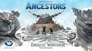 Endless Winter: Ancestors - Discussion