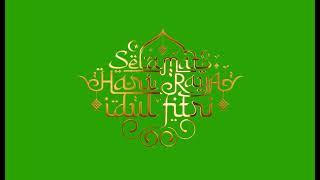 Download lagu Green Screen Selamat Hari Raya Idul Fitri | Free Download mp3