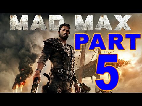 Mad Max Gameplay Walkthrough Part 5 - Story Mission - Undertow Destroy Oil Pumps [1080p HD Xbox One]