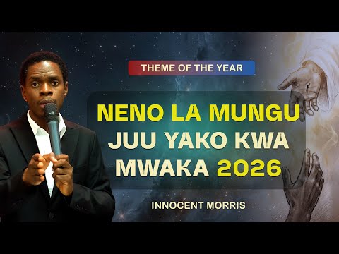2026: Mwaka wa Kuuona Wema wa Bwana (The Year of Seeing the Goodness of the Lord)