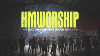 Download lagu HMMINISTRY | Ku kagum Hormat Akan Engkau Medley | Worship Session mp3