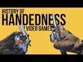 History Of Handedness In Videogames