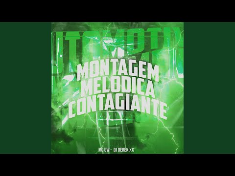 Montagem Melodica Contagiante