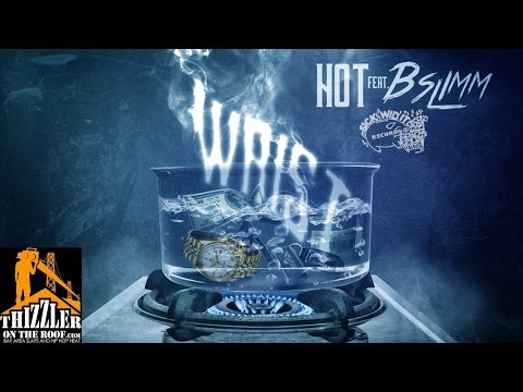 Hot ft. B-Slimm - Wrist [Thizzler.com]