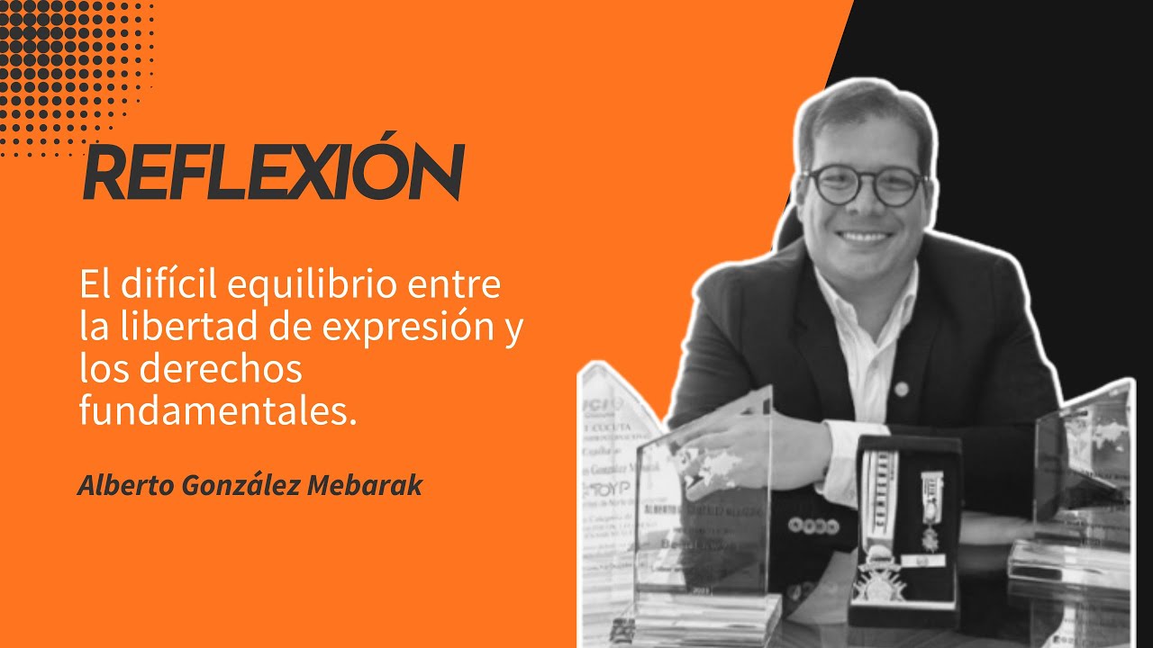 El difícil equilibrio entre la libertad de expresión y los derechos fundamentales.
