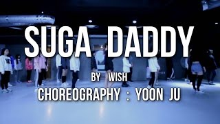 WISH _ SUGA DADDY  / GIRLS K-POP CLASS BY LJ DANCE SCHOOL_분당댄스학원