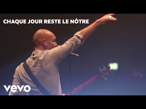 Louise Attaque - Chaque jour reste le nôtre (Clip Officiel)