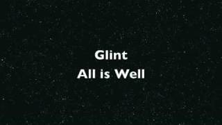 Glint - All is Well