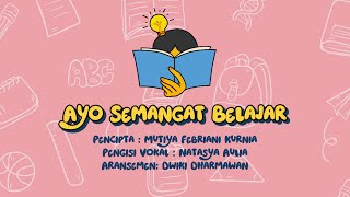Download lagu Lirik Ayo Semangat Belajar - Lagu Tujuh Kebiasaan Anak Indonesia (Tema: Gemar Belajar) mp3 Download lagu Lirik Ayo Semangat Belajar - Lagu Tujuh Kebiasaan Anak Indonesia (Tema: Gemar Belajar) mp3