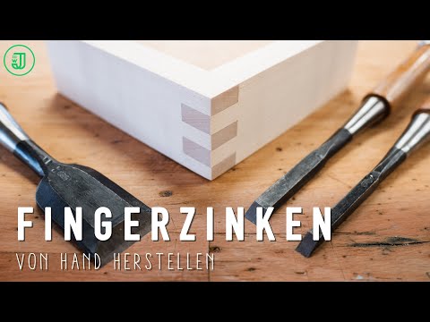 Perfekte Fingerzinken von Hand herstellen | Holzverbindungen einfach erklärt | Jonas Winkler