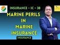 Marine Perils in Marine Insurance