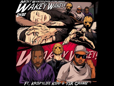 DvBZ x KrispyLife Kidd x Ysr Gramz - "Wakey Wakey!" (Visualizer)