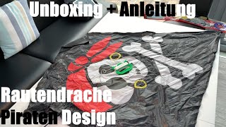 Rautendrachen (Einleinerdrachen) Piraten Design unboxing und Anleitung