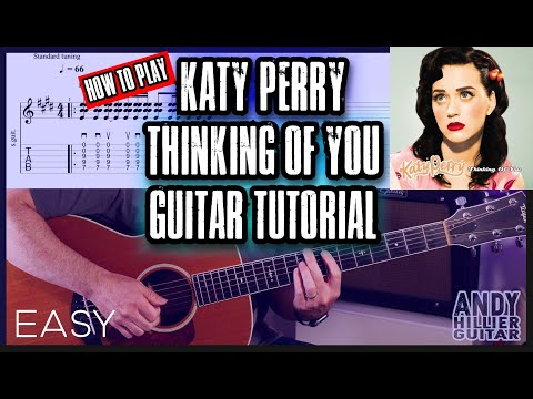 How to Play Katy Perry – Thinking Of You Guitar Tutorial (Chords + Strumming)