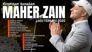 Download lagu Kumpulan Lagu Terbaik 2026 || Maher Zain Full Album Tanpa Iklan ~ Ramadan Special 2026 mp3