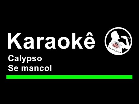 Se Mancol - Companhia do Calypso