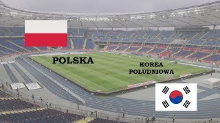 Polska - Korea Południowa 3-2 (relacja z meczu oraz wszystkie bramki) ● Stadion Śląski powraca!