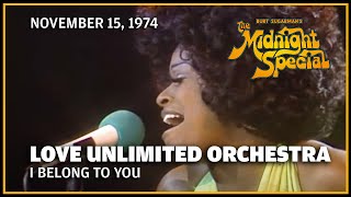 I Belong To You - Love Unlimited Orchestra | The Midnight Special