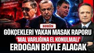 Eli kulağında… ‘Mallarına el konulmalı’.. Gökçeklere MASAK şoku! BUGÜN