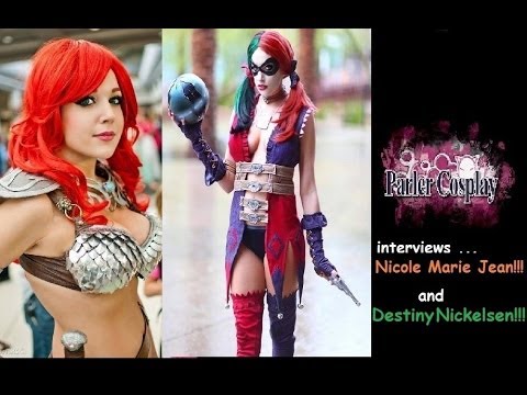 Parler Cosplay interviews: Destiny Nickelsen and Nicole Marie Jean!!!