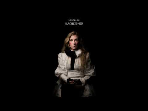 ionnalee & iamamiwhoami – Machinee – Single 2020 HQ version