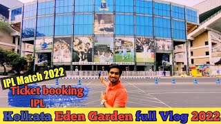 Kolkata Eden Garden | IPL 2022 | ipl tickets booking 2022 | ipl ticket price 2022 | ipl tickets 2022