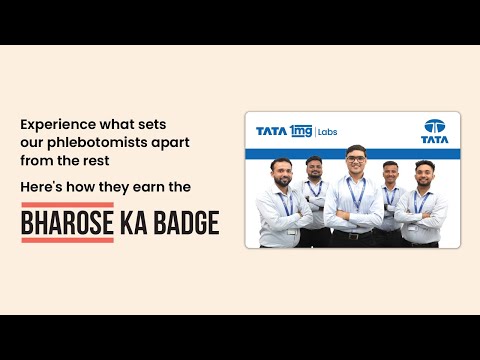Tata 1mg Labs: Here's how our phlebotomists earn the 'Bharose Ka Badge'