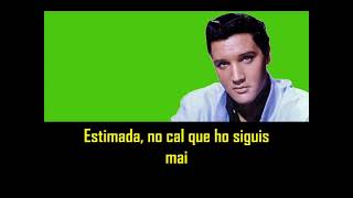 ELVIS PRESLEY - There&#39;s always me  ( amb subtítols en català ) BEST SOUND