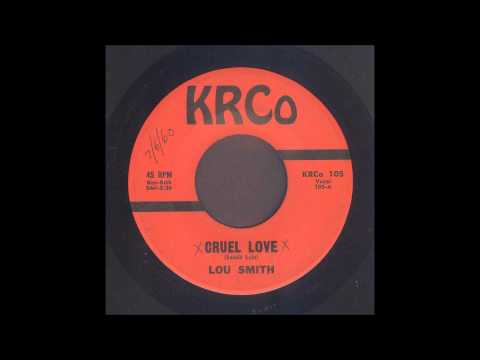 Lou Smith - Cruel Love - Country 45