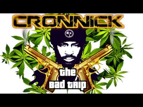 CRONNICK feat. Tweek - The Bad Trip (official song)