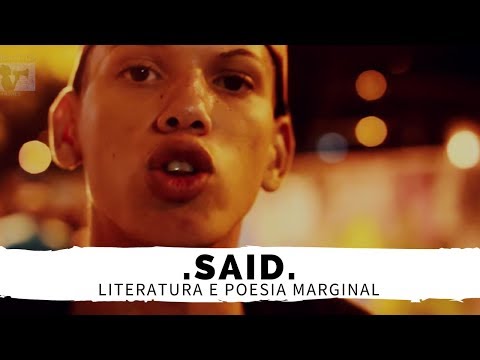 Video thumbnail for Literatura e Poesia Marginal com Said